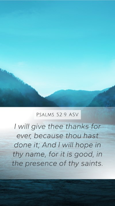 Psalms 52:9 ASV Bible Verse Image