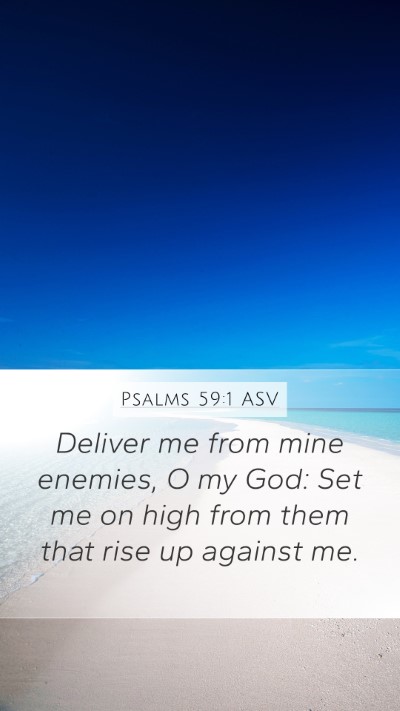 Psalms 59:1 ASV Bible Verse Image
