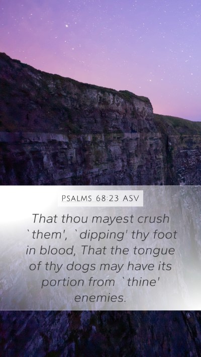 Psalms 68:23 ASV Bible Verse Image