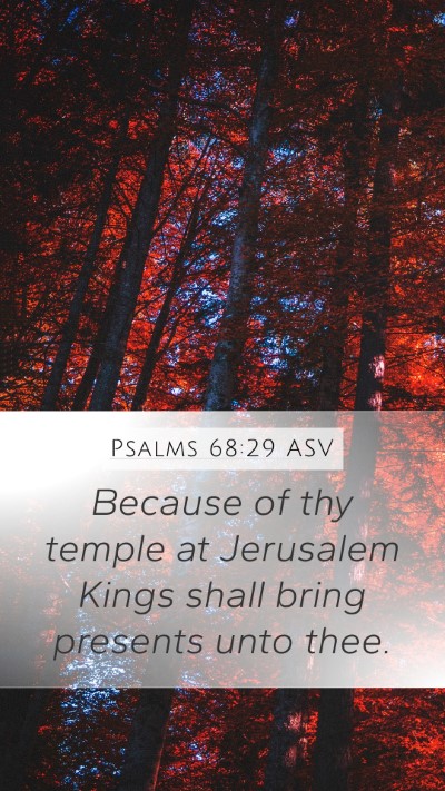 Psalms 68:29 ASV Bible Verse Image