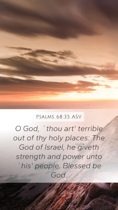 Psalms 68:35 ASV Bible Verse Image