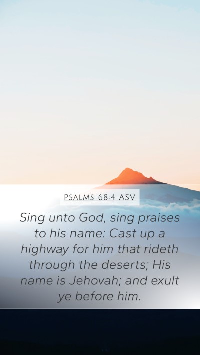 Psalms 68:4 ASV Bible Verse Image