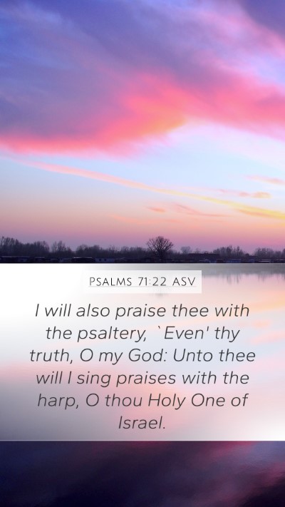 Psalms 71:22 ASV Bible Verse Image