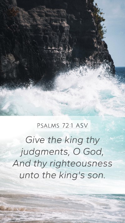 Psalms 72:1 ASV Bible Verse Image