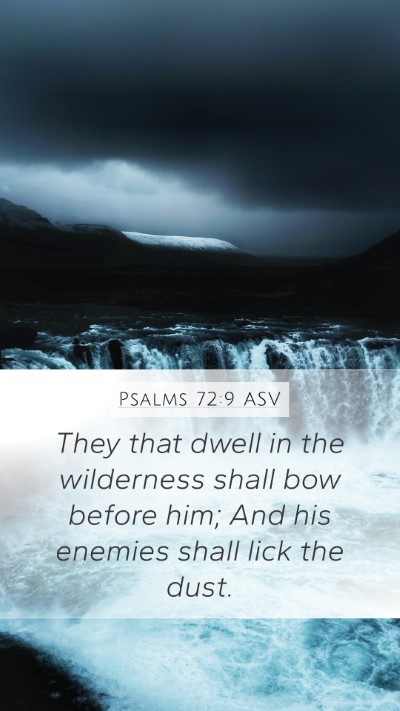 Psalms 72:9 ASV Bible Verse Image