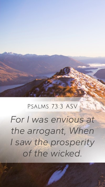Psalms 73:3 ASV Bible Verse Image
