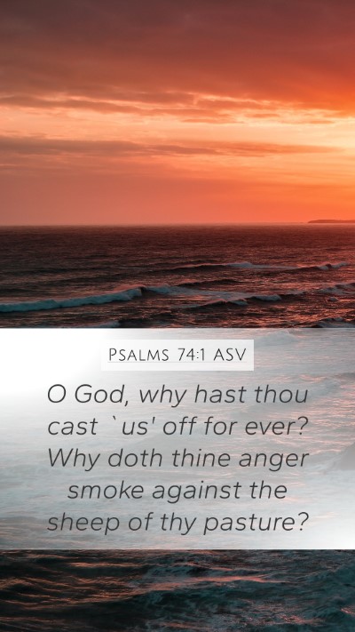 Psalms 74:1 ASV Bible Verse Image