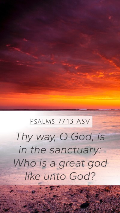 Psalms 77:13 ASV Bible Verse Image