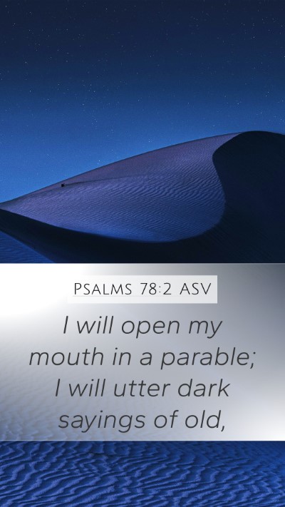 Psalms 78:2 ASV Bible Verse Image