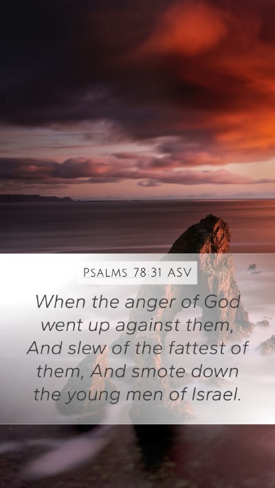 Psalms 78:31 ASV Bible Verse Image