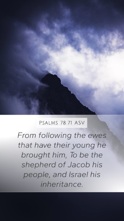 Psalms 78:71 ASV Bible Verse Image