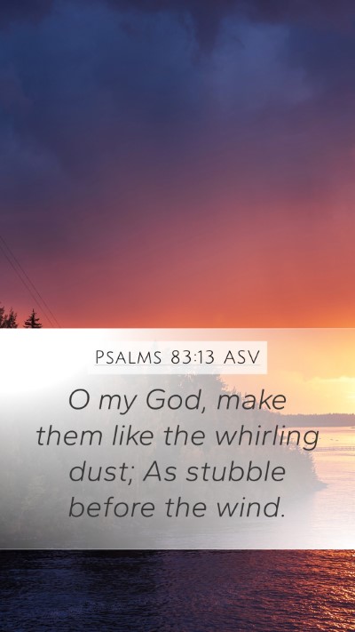 Psalms 83:13 ASV Bible Verse Image