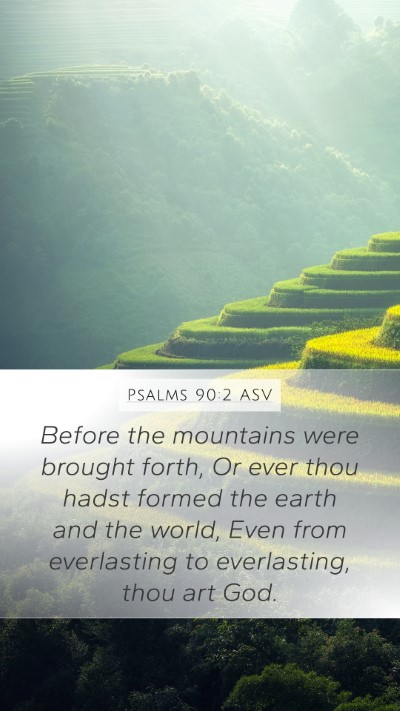Psalms 90:2 ASV Bible Verse Image