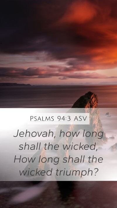 Psalms 94:3 ASV Bible Verse Image