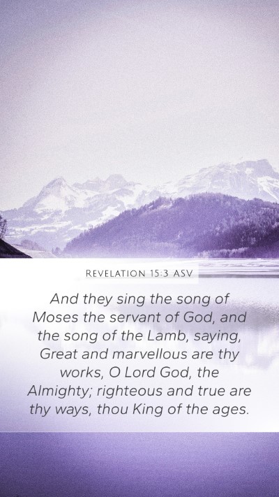 Revelation 15:3 ASV Bible Verse Image