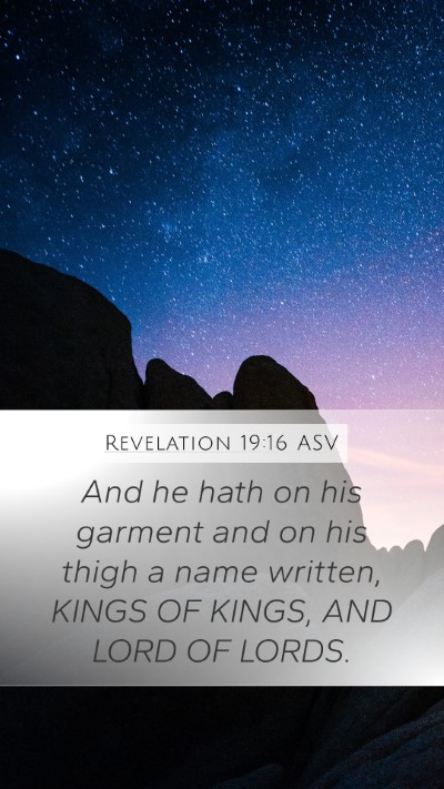 Revelation 19:16 ASV Bible Verse Image