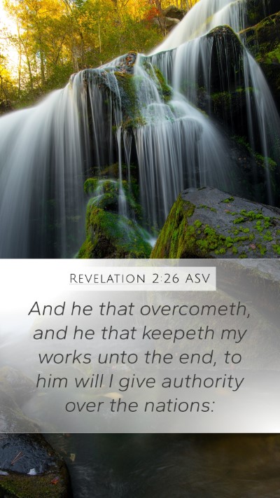 Revelation 2:26 ASV Bible Verse Image