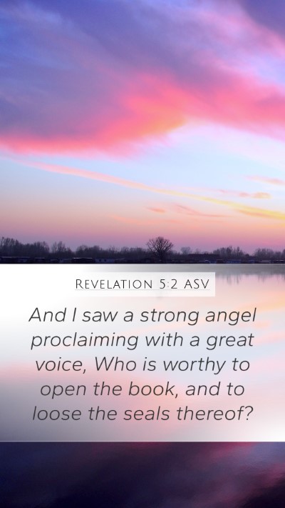 Revelation 5:2 ASV Bible Verse Image