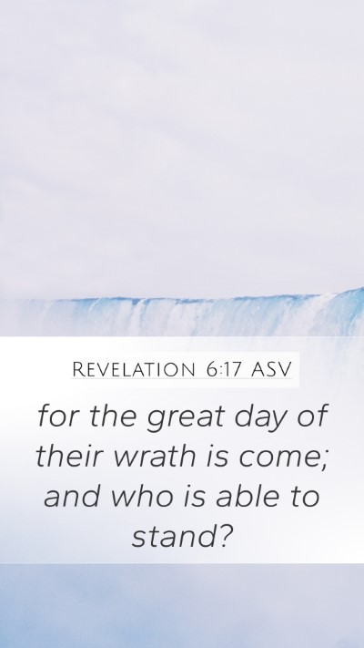 Revelation 6:17 ASV Bible Verse Image