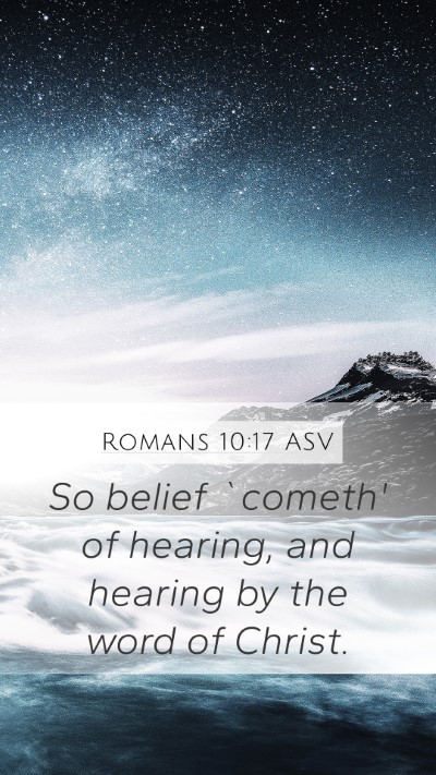 Romans 10:17 ASV Bible Verse Image