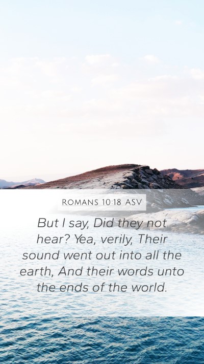 Romans 10:18 ASV Bible Verse Image