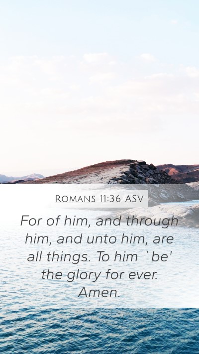 Romans 11:36 ASV Bible Verse Image