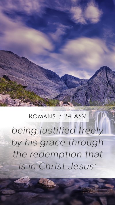Romans 3:24 ASV Bible Verse Image