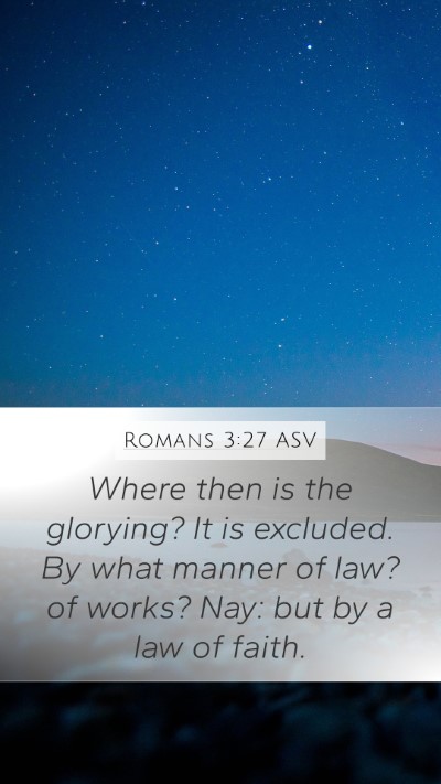 Romans 3:27 ASV Bible Verse Image