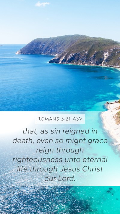 Romans 5:21 ASV Bible Verse Image