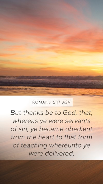 Romans 6:17 ASV Bible Verse Image