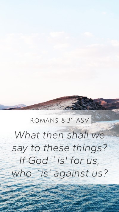 Romans 8:31 ASV Bible Verse Image