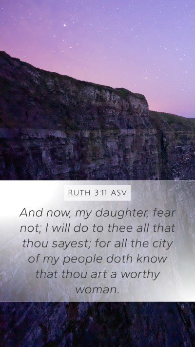 Ruth 3:11 ASV Bible Verse Image