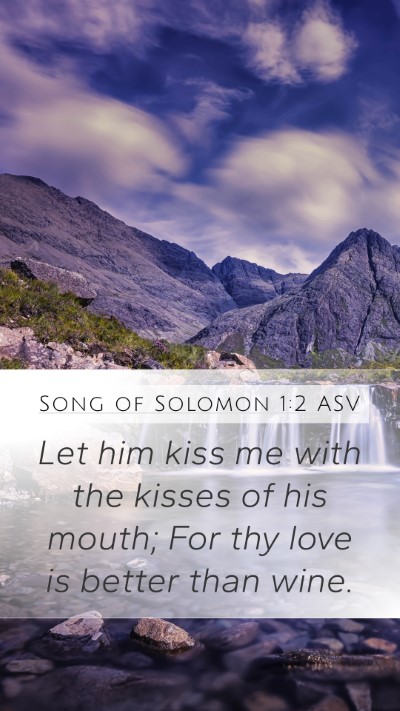Song of Solomon 1:2 ASV Bible Verse Image