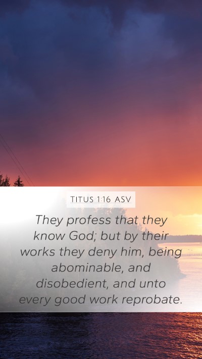 Titus 1:16 ASV Bible Verse Image