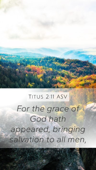 Titus 2:11 ASV Bible Verse Image