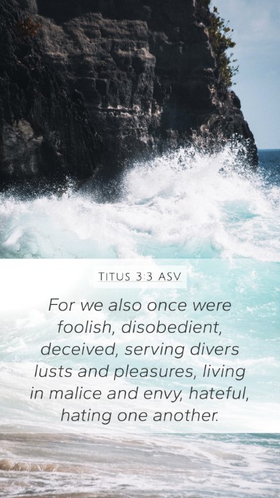 Titus 3:3 ASV Bible Verse Image