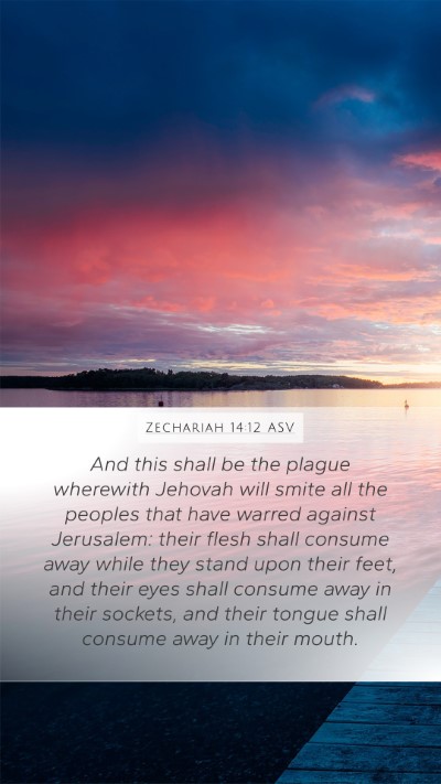Zechariah 14:12 ASV Bible Verse Image