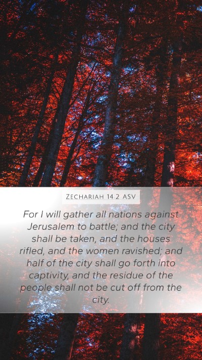 Zechariah 14:2 ASV Bible Verse Image