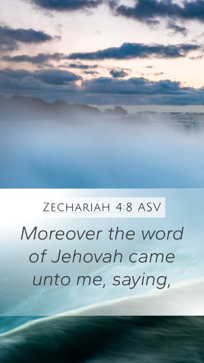 Zechariah 4:8 ASV Bible Verse Image