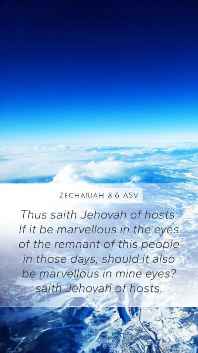 Zechariah 8:6 ASV Bible Verse Image