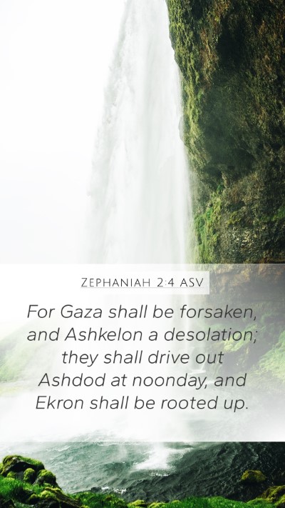 Zephaniah 2:4 ASV Bible Verse Image