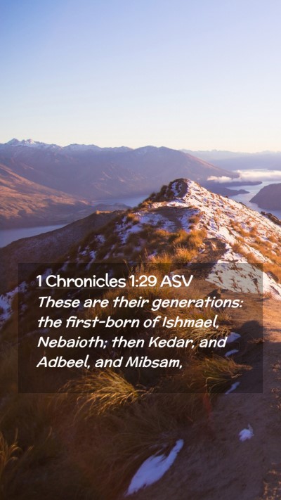Picture 02 - 1 Chronicles 1:29 ASV Mobile Phone Wallpaper - These are their generations: the first-born of - Mobile Bible Verse Wallpaper