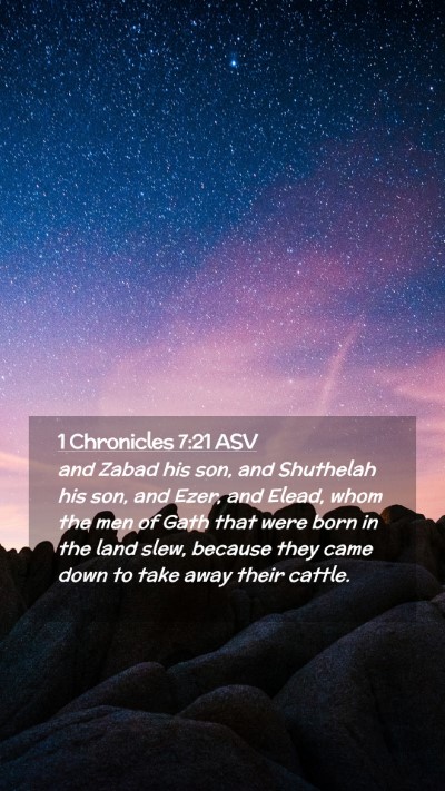 Picture 02 - 1 Chronicles 7:21 ASV Mobile Phone Wallpaper - and Zabad his son, and Shuthelah his son, and - Mobile Bible Verse Wallpaper