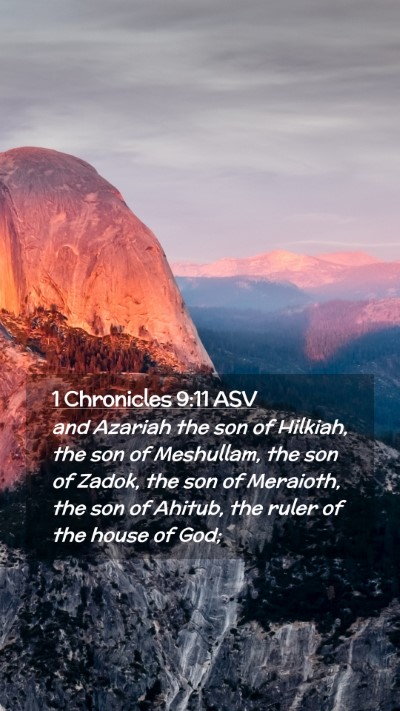 Picture 02 - 1 Chronicles 9:11 ASV Mobile Phone Wallpaper - and Azariah the son of Hilkiah, the son of - Mobile Bible Verse Wallpaper