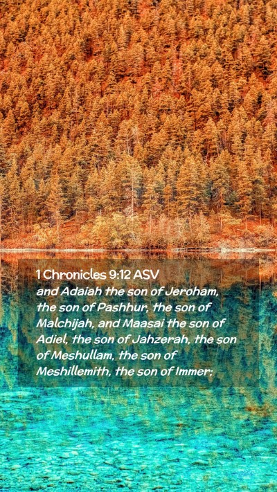 Picture 02 - 1 Chronicles 9:12 ASV Mobile Phone Wallpaper - and Adaiah the son of Jeroham, the son of - Mobile Bible Verse Wallpaper