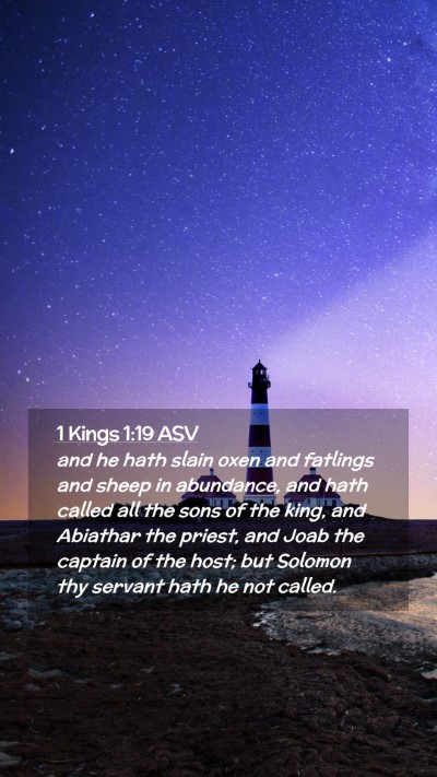 Picture 02 - 1 Kings 1:19 ASV Mobile Phone Wallpaper - and he hath slain oxen and fatlings and sheep in - Mobile Bible Verse Wallpaper