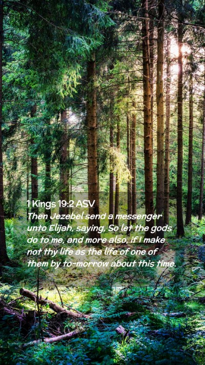 Picture 02 - 1 Kings 19:2 ASV Mobile Phone Wallpaper - Then Jezebel send a messenger unto Elijah, - Mobile Bible Verse Wallpaper