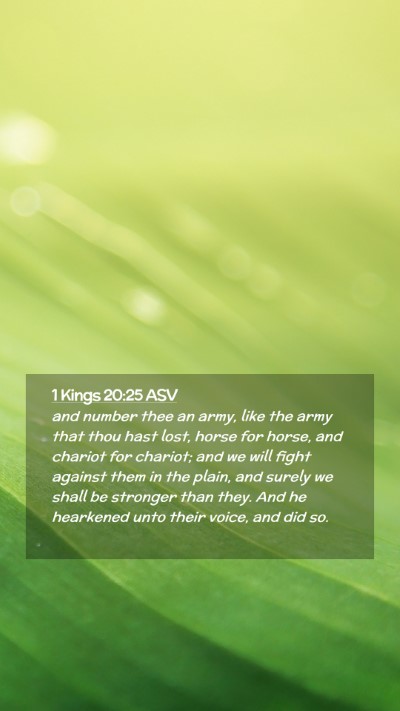 Picture 02 - 1 Kings 20:25 ASV Mobile Phone Wallpaper - and number thee an army, like the army that thou - Mobile Bible Verse Wallpaper