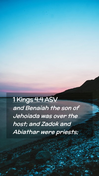 Picture 02 - 1 Kings 4:4 ASV Mobile Phone Wallpaper - and Benaiah the son of Jehoiada was over the - Mobile Bible Verse Wallpaper
