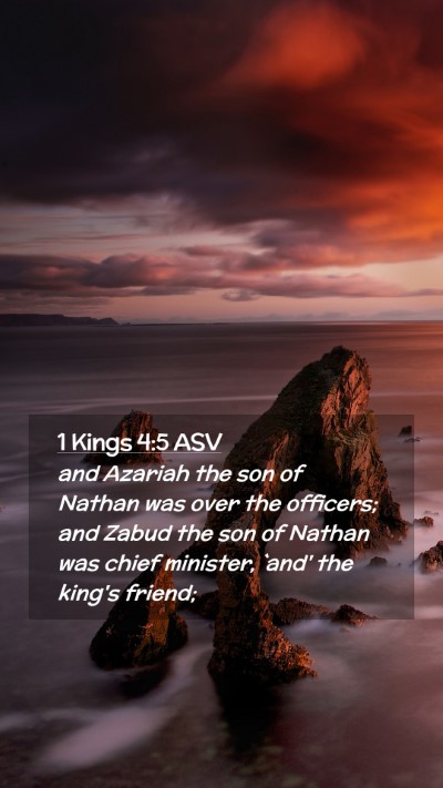 Picture 02 - 1 Kings 4:5 ASV Mobile Phone Wallpaper - and Azariah the son of Nathan was over the - Mobile Bible Verse Wallpaper